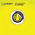 Rich Resonate - ZZ Topping (Original Mix)