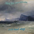 Anna Miracles、Nitrid - Tell Bad Stop