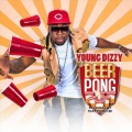 Young Dizzy - Beer Pong