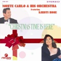 Montecarlo & His Orchestra - Christmas Time Is Here