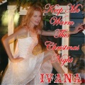 Ivana - Keep Me Warm This Christmas Night
