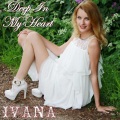Ivana - Deep in My Heart
