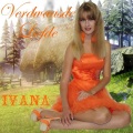 Ivana - Verdwaasde Liefde