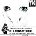 Tom Leeland、Carlos Mendes - Up & Down Feelings