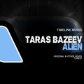 Taras Bazeev - Alien (Original Mix)