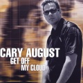 Cary August - Get Off My Cloud (Doug Laurent Vs Cary August Radio Edit)