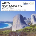 Arys、Mary Fly - With You (Original Mix)