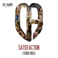 2 Good Souls - Satisfaction (Original Mix)
