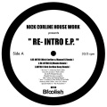 Nick Corline House Work - Re-Intro (Nick Corline & Manuel G Remix)