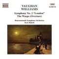 VAUGHAN WILLIAMS: Symphony No. 2, 'London' / The Wasps Overture