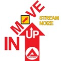 Stream Noize - Move In Up! (Original Mix)