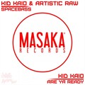 Kid Kaio、Artistic Raw - Spacebass (Original Mix)