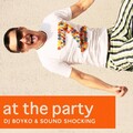 Sound Shocking、BOYKO - At The Party (Album Edit)
