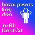 Jon BW - Work It Out (Original Mix)