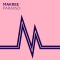Makree - Paraiiso (Original Mix)
