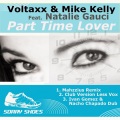 Voltaxx、Mike Kelly、Natalie Gauci - Part Time Lover