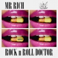 Mr Rich - Rock N Roll Doctor (Original Mix)