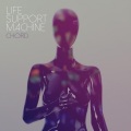 Chord - Life Support Machine