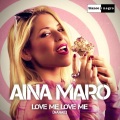 Aina Maro - Love Me Love Me (Nanaé)