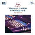 CAGE, J.: Sonatas and Interludes for Prepared Piano (B. Berman)