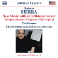 SIERRA: New Music with a Caribbean Accent