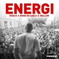 Pede B、Mellow、Mund De Carlo - Energi