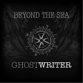 Ghost & Writer、Ghost Writer - Beyond the Sea