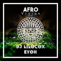 DJ Lilocox - Eyoh