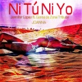 Joanna - Ni Tú Ni Yo