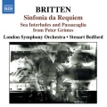 BRITTEN: Sinfonia da Requiem / Gloriana Suite / Sea Interludes