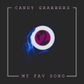 Candy Grabbers - My Fav Song