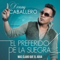 Donny Caballero - El Preferido de la Suegra