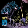 Def 3、Moka Only - What Now