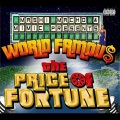 World Famous - The Price of Fortune