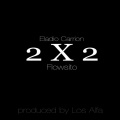 2 X 2 (feat. Flowsito)