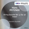 PFITZNER, H.: String Quartet No. 3