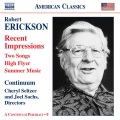 ERICKSON: Orchestral, Chamber and Vocal Music