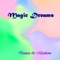 Magic Dreams (feat. Flip Damon)