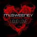 McSweeney、Lorraine Gray - Liquid Love (Original Mix)