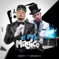 Domy、Cromo X - El Palo Magico (feat. Cromo X)