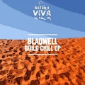 Blaqwell - Build Chill