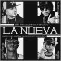 La Nueva (feat. Pusho Benny Benni & Alexio la Bestia)