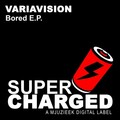 Bored E.P.
