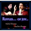 Sachin Sharma、rahul sharma - Ripples of Joy