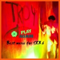 Best Music for Sex 6: Play Again