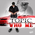 Who Me (Explicit)