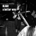 blake - A Better Way
