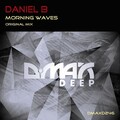Daniel B - Morning Waves (Original Mix)