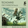 Tecnomind - For A World In Peace (Original Mix)