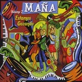 Mana - Estamos Gozando
